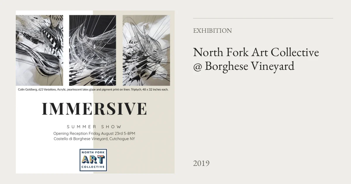 North Fork Art Collective - Immersive Group Exhibition at Borghese Vineyard Cutchogue